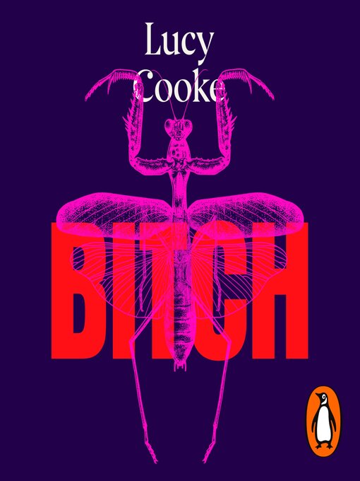 Title details for Bitch by Lucy Cooke - Available